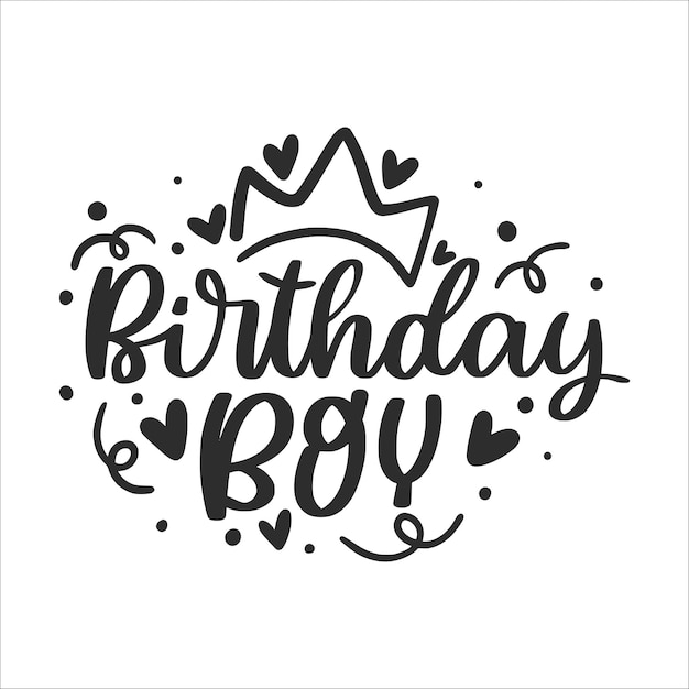 Birthday Boy Lettering