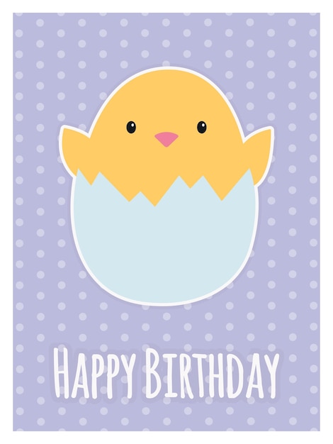 Birthday card Chicken in an eggshell Vector illustration