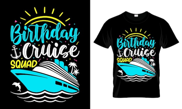 Birthday cruise squad colorato grafico design di maglietta alla moda