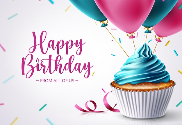 Birthday cupcake vector design. happy birthday text with celebrating elements.