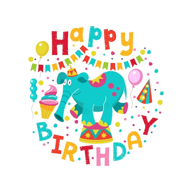 Birthday greeting illustration.circus elephant.