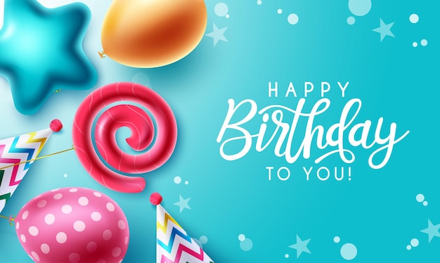 Birthday greeting vector design. Happy birthday to you text with colorful shape.