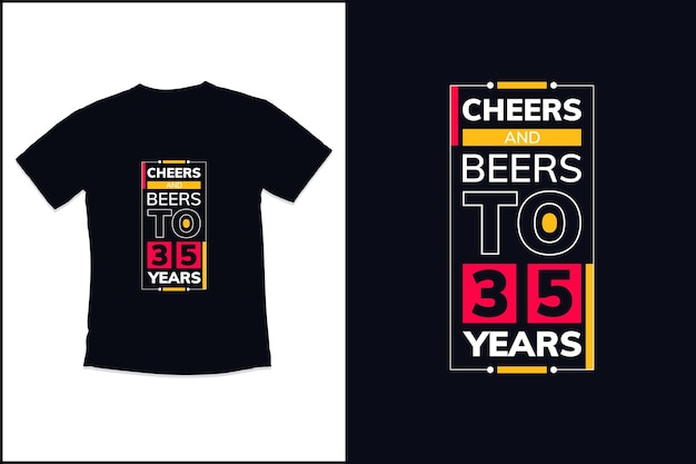 Cheersandbeersの誕生日のtシャツのデザインモダンなタイポグラフィのtシャツのデザイン