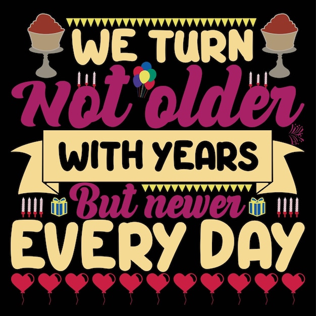 Vector birthday t shirt design