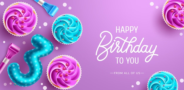 Birthday vector background design. happy birthday greeting text with cupcakes and number