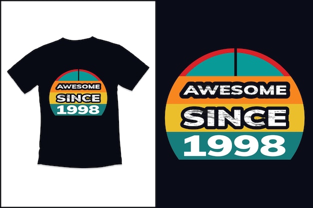 Birthday vintage t shirt design with awesome since modern quotes typography t shirt design