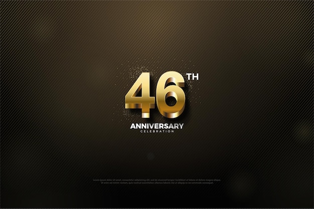 Black background for 46th anniversary celebration with embossed gold numbers