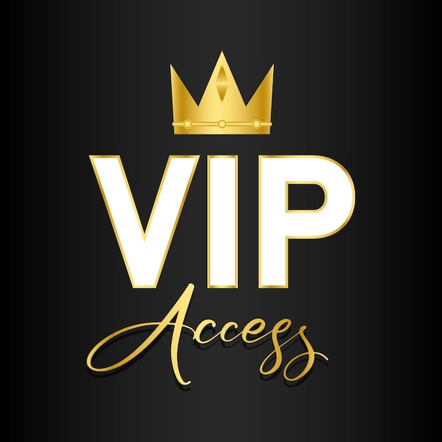 A black background with a gold crown and the words vip access.