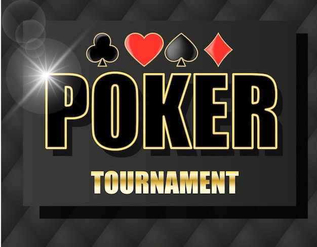 A black background with the words poker tournament on it