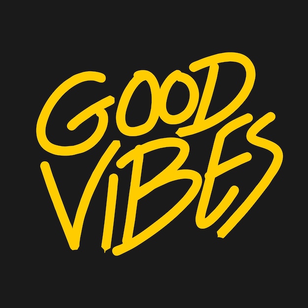 A black background with yellow text that says good vibes.