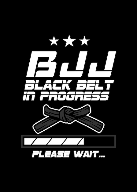 BLACK BELT IN PROGRESS