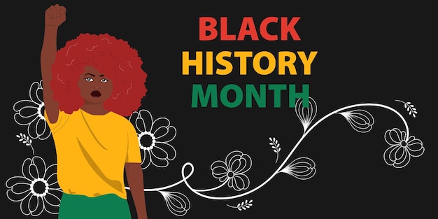 Black black history month with woman raised her fist