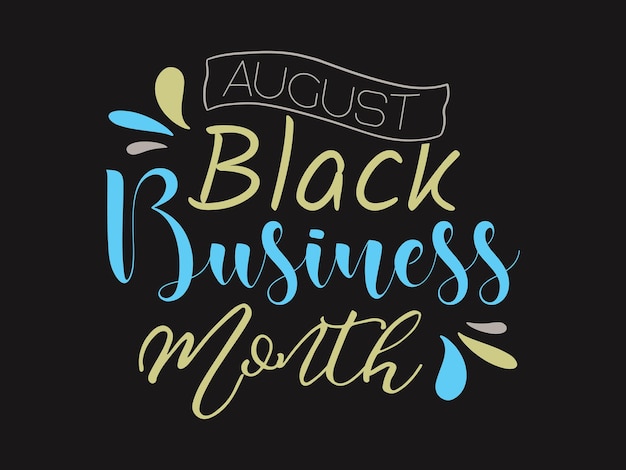 Black business month script calligraphy vector design for banner poster card on black background