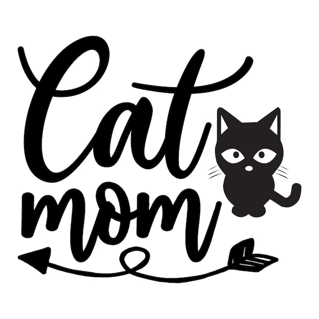 A black cat with a bow and arrow that says cat mom.