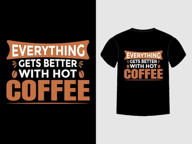 Black coffee typography and lettering art vector t-shirt design