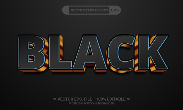 Black editable 3d vector text effect with a black background