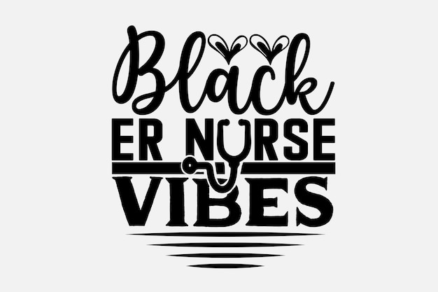 Black er nurse vibes poster with a heart and flowers.