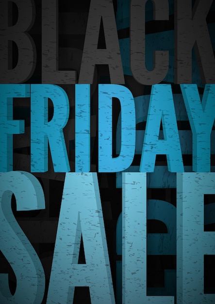 Fondo realistico di vettore 3d della pubblicità di black friday. shopping sconti annuncio tipografia grunge nero e blu. modello di poster promozionale di offerte speciali. annunci di riduzione del prezzo stagionale