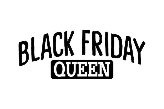 Black Friday Koningin