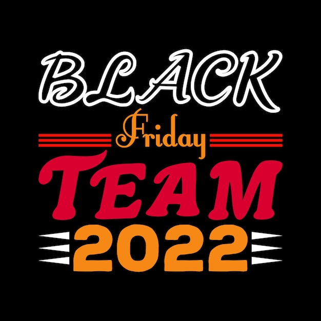 BLACK FRIDAY NEW T-SHIRT DESIGN