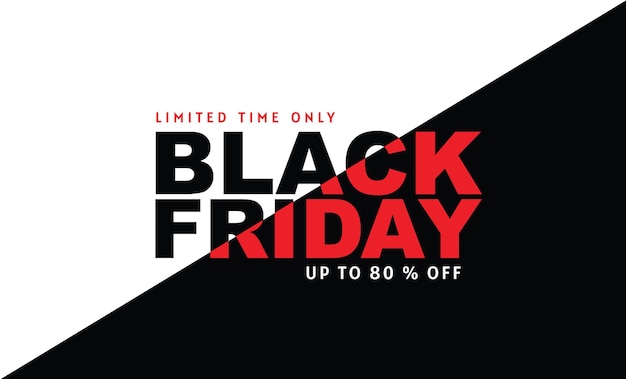 Black friday, sale, banner design template, black color, limited time only, abstract background, vector.