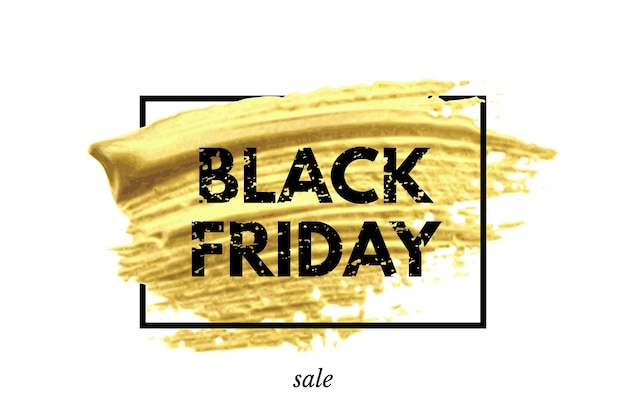 Vector black friday sale banner with gold paint brush stroke in black rectangle frame vector illustration. gold brushstroke with shiny texture and text in premium promotion template.