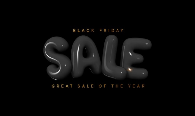 Black Friday Sale. Great sale of the year. Realistic 3d lettering text. Advertising banner, web poster. Vector illustration