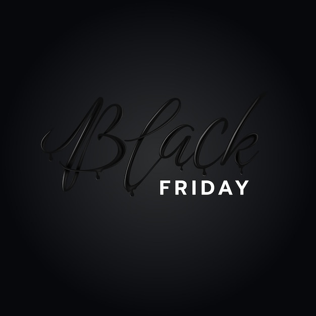 Vector black friday sale label promotional marketing discount event realistic d lettering with black liquid