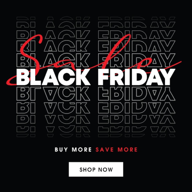 Vector black friday sale template design in trendy stacked typographic style.