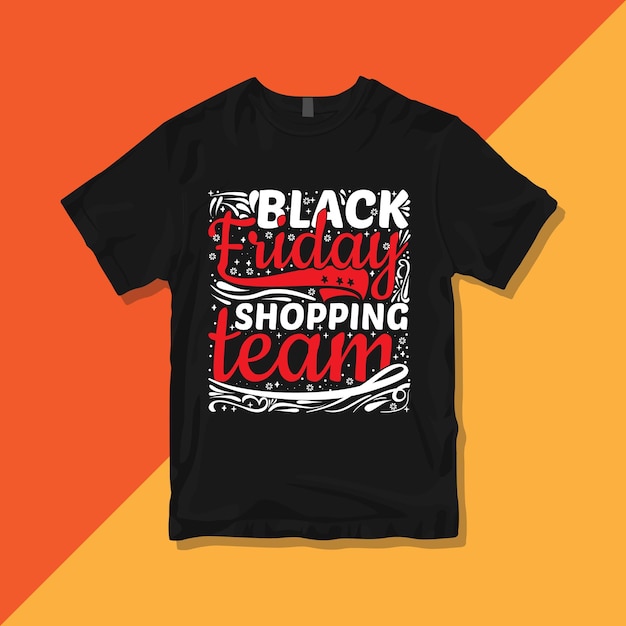 Team dello shopping del black friday, design della t-shirt del black friday moderno