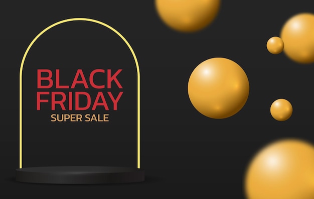 Black Friday Super Sale Banner poster on dark background podium for sale