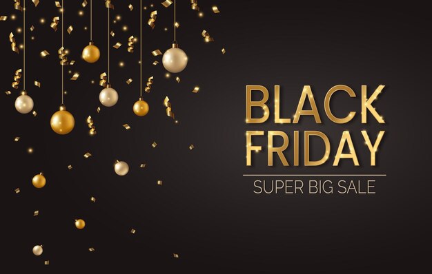 Vettore super saldi del black friday. banner con palline di natale realistiche, coriandoli, serpentine.