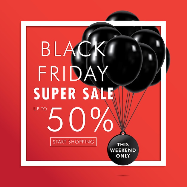 Vector black friday super sale with black balloons and discount tag