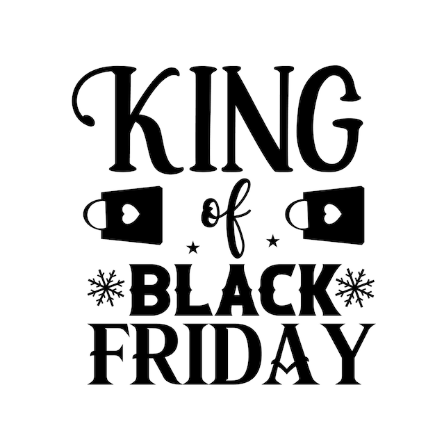 Black Friday SVG design Black Friday Quotes