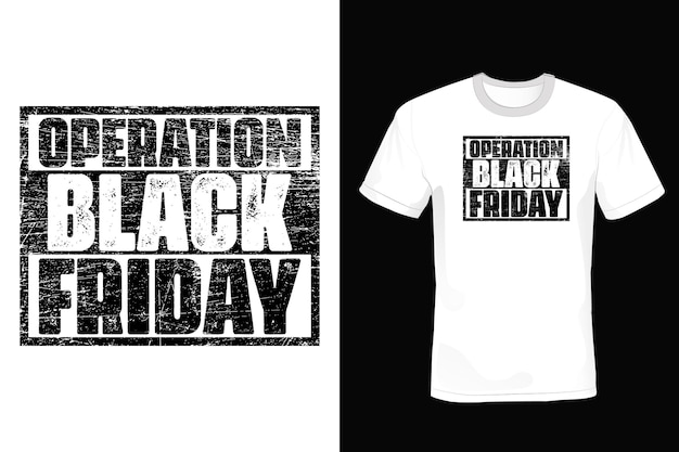 Black Friday T shirt design, typography, vintage