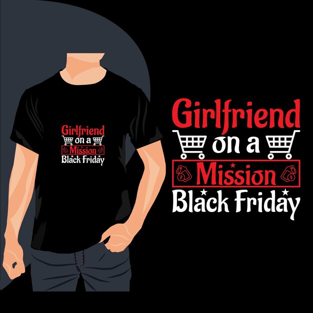 Vector black friday typography trendy t shirt design