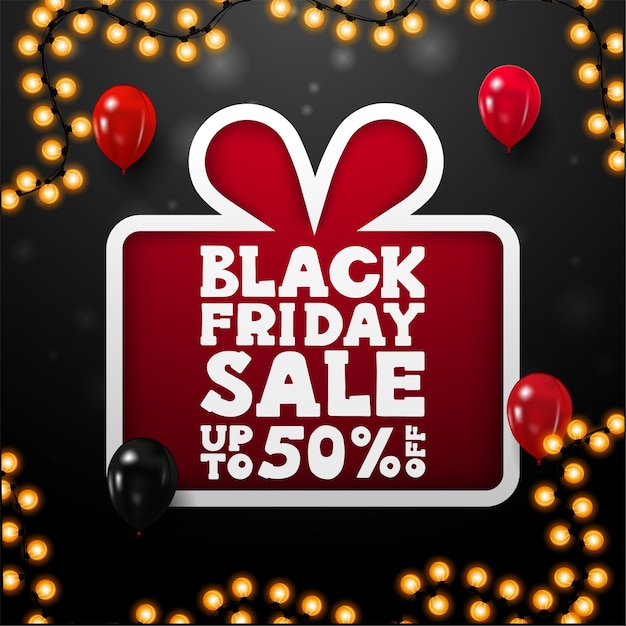 Black friday-uitverkoop, tot 50% korting, zwarte vierkante kortingsbanner met groot rood cadeau in papierstijl met aanbieding, rode en zwarte ballonnen en slingerframe