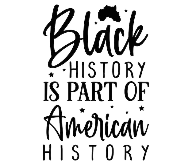 Black history is part of american history.
