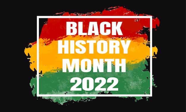 Black history month 2022 banner with african american grunge textured flag background