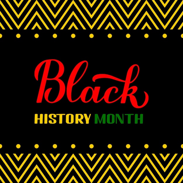 Black History Month Jaarlijks evenement in februari voor de VS en in oktober in het VK Vectorsjabloon voor typografie poster banner flyer label enz