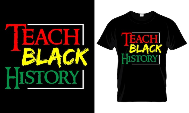 Black History Month Motivational Positive Quote Design African American Typography Tshirt Design