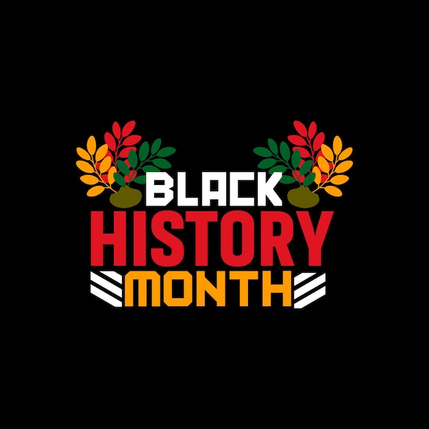 Black History Month t-shirt design, Black History Month typografie, Vector illustratie