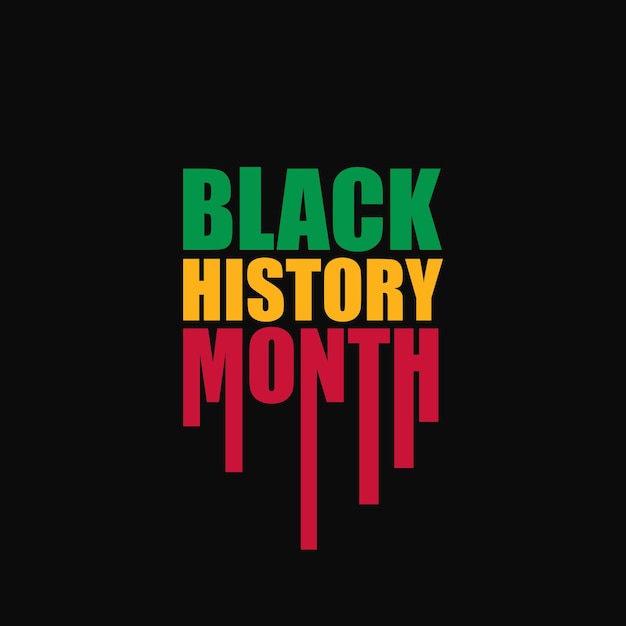 Black history month vector typography illustration february is national black history month