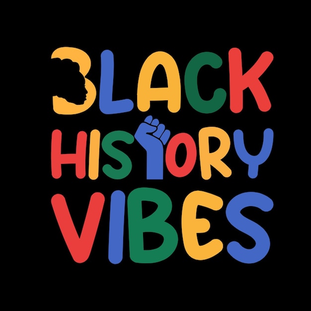 black history vibes tshirt design