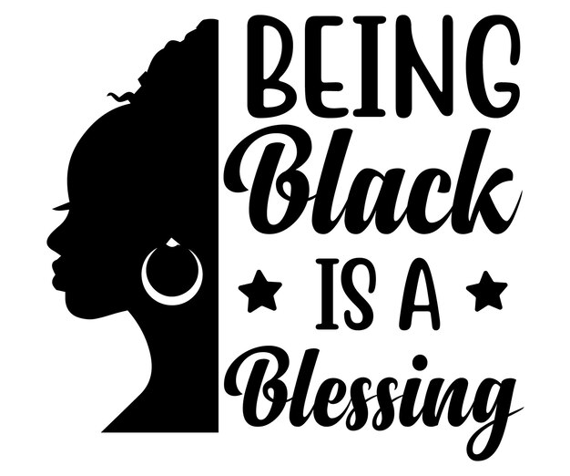 Black is a blessing black poster