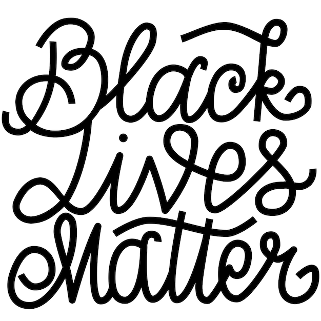 Black lives matter handwriting quote. Lettering protest poster. Antiracism calligraphy