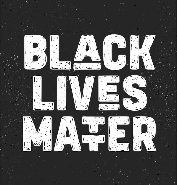 Black lives matter. text message for protest