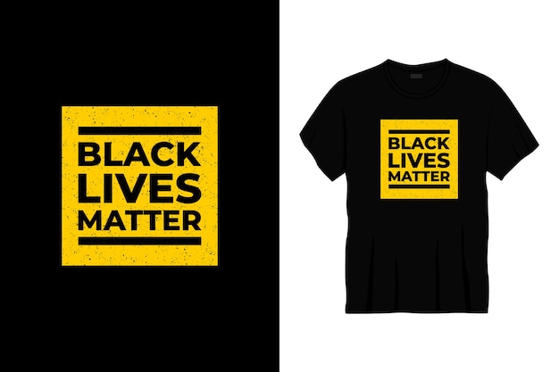 Black lives matter typography t-shirt design. 