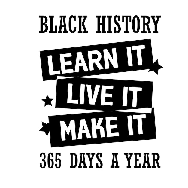 Vector black month history svg black month history quote t shirt black month history svg cricut files