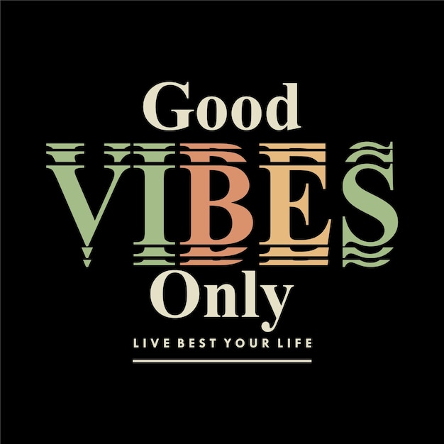 Vector a black poster with the words good vibes only on it
